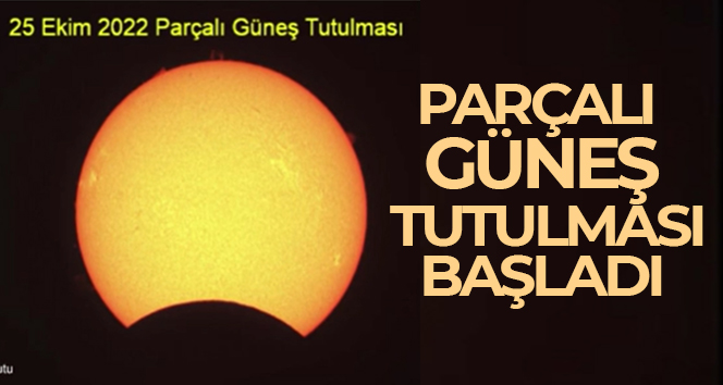 Parçalı güneş tutulması başladı!