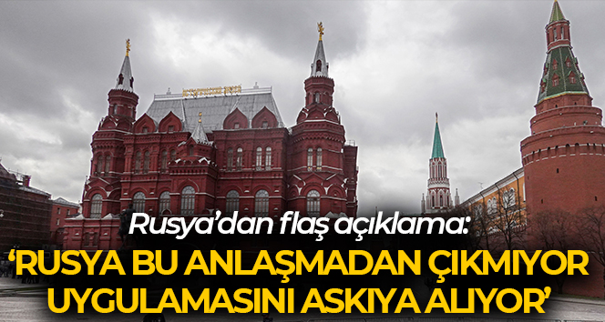 Rusya Savunma Bakanlığı: “(Tahıl anlaşması) Rusya bu anlaşmadan çıkmıyor, uygulanmasını askıya alıyor"