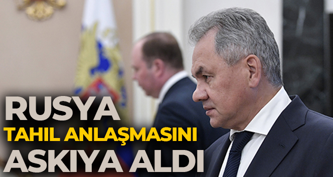 Rusya, tahıl anlaşmasını askıya aldığını duyurdu