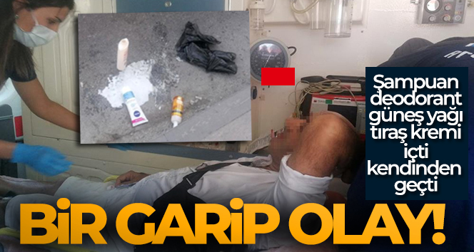 Şampuan ve deodorant içti kaldırımda kendinden geçti