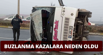 Yollardaki Buzlanma Kazalara Sebep Oldu