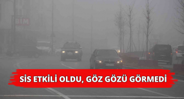 Sivas’taki Yoğun Sis Görüş Mesafesini 10 Metreye Düşürdü!