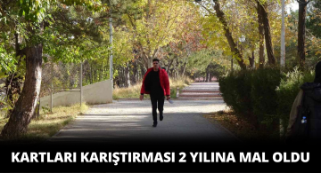 Kartları Karıştırınca İki Yılı Gitti