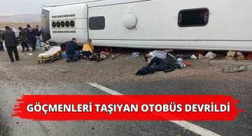 Düzensiz Göçmenleri Taşıyan Otobüs Devrildi Ölü ve Yaralılar Var