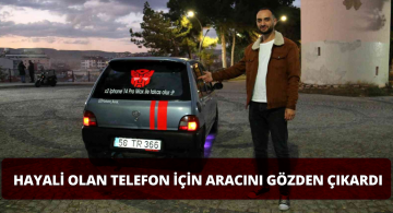 Telefon İçin Arabasını Satışa Çıkardı