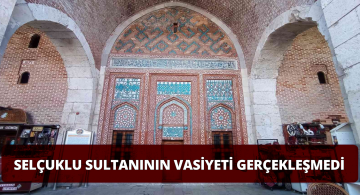 Sultanın Vasiyeti Yerine Getirilmedi