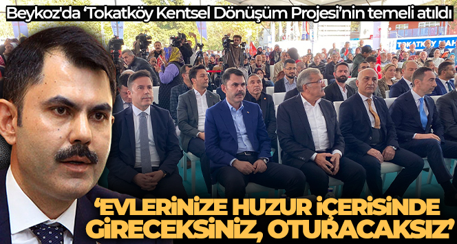 Bakan Kurum: ‘Evlerinize huzur içerisinde gireceksiniz, oturacaksınız’