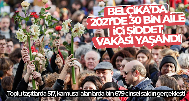 Belçika’da 2021’de 30 bin aile içi şiddet vakası yaşandı