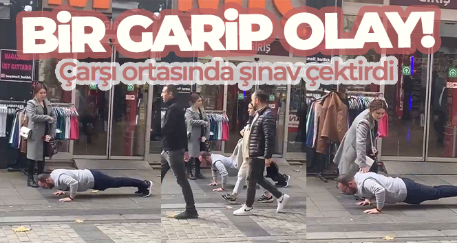 Çarşı ortasında şınav çektirdi