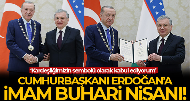 Cumhurbaşkanı Erdoğan’a Özbekistan’da Yüksek Düzeyli İmam Buhari Nişanı