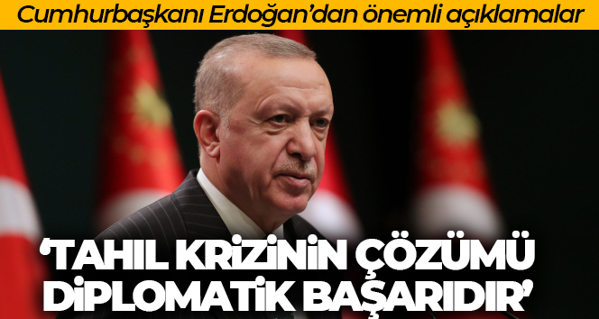Cumhurbaşkanı Erdoğan’dan önemli açıklamalar