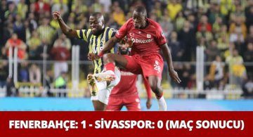 Sivasspor Fenerbahçe Maçını Fenerbahçe Kazandı!