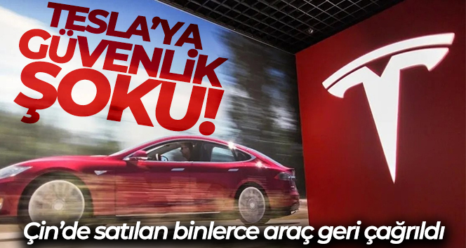 Tesla, Çin’de satılan 67 bin 698 aracı geri çağırdı