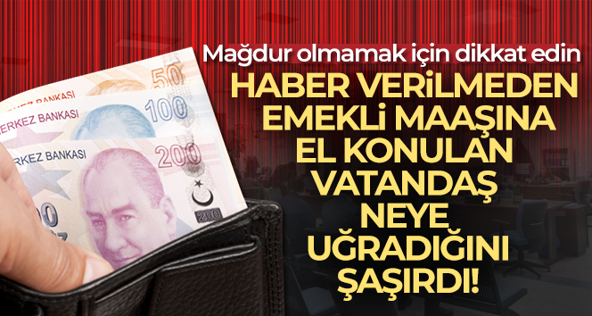 Vatandaşın emekli maaşına haciz koyan bankayı mahkeme haksız buldu