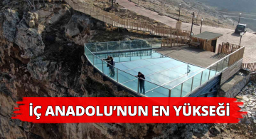 Burası İç Anadolu’nun En Yüksek Seyir Terası