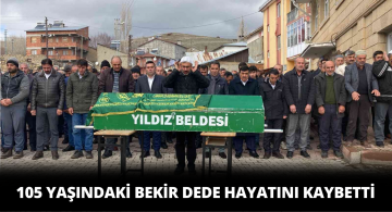 105 Yaşındaki Bekir Dede Vefat Etti