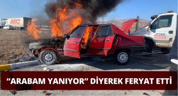Arabası Yanan Adam Sinir Krizi Geçirdi