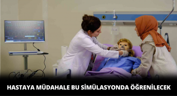 Hastaya Müdahale Eğitiminde Bu Simülasyon Kullanılacak