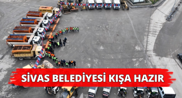 Sivas Belediyesi Tüm Ekipleri İle Kışa Hazır