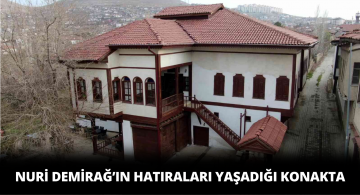 Nuri Demirağ’ın Hatıraları Bu Konakta Yaşatılıyor
