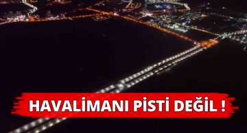 Recep Tayyip Erdoğan Bulvarı Işıklandırılınca Havalimanı Pistine Benzedi