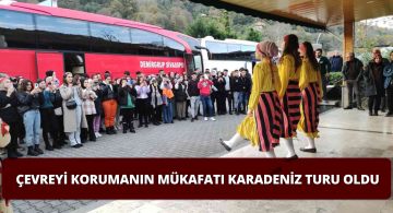 Çevreyi Koruyanlara Karadeniz Turu Hediye