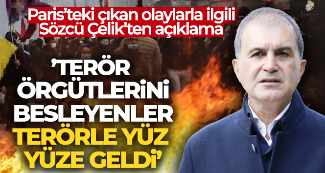 AK Parti Sözcüsü Çelik: ‘Terör örgütlerini besleyenler terörle yüz yüze geldi’