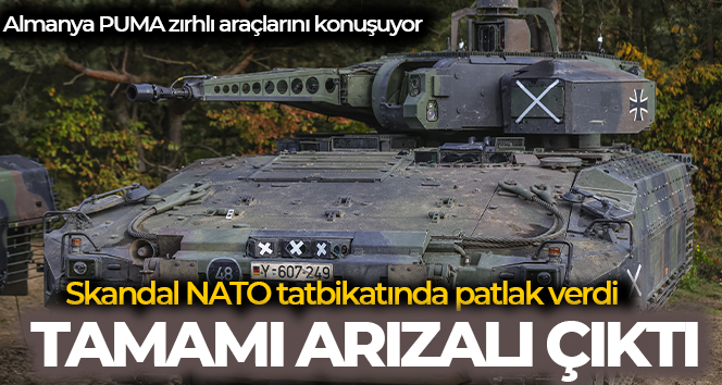 Almanya’da PUMA zırhlı personel taşıyıcı araçların siparişleri durduruldu