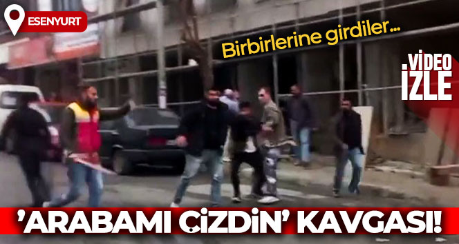 ’Arabamı çizdin’ kavgasında ortalık savaş alanına döndü