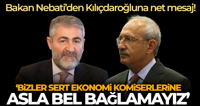 Bakan Nebati: ‘Bizler, ithal ekonomi komiserlerine asla bel bağlamayız’