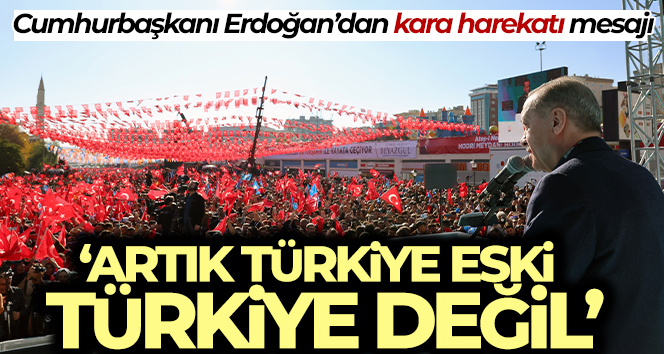 Cumhurbaşkanı Erdoğan’dan kara harekatını engellemek isteyen ülkelere tepki