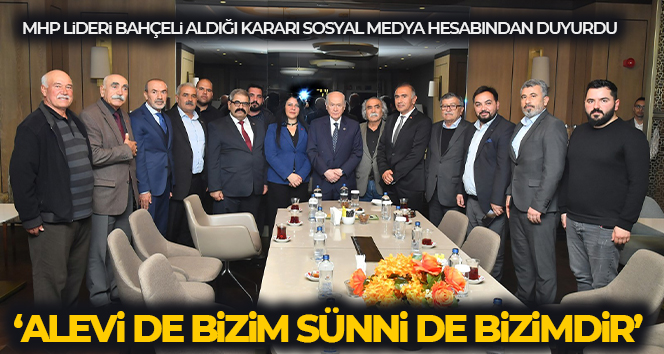 MHP Lideri Bahçeli: ‘Alevi de bizim, Sünni de bizimdir. 6 dönümlük arsayı Horasan Erenleri Federasyonu’na hibe ediyorum’