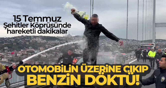 Otomobilin üzerine çıkıp benzin döken şahsa itfaiyeciden ‘su sıkma’ müdahalesi