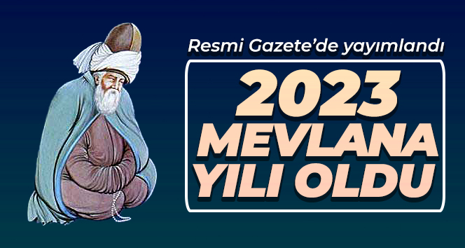 2023 ‘Mevlana Yılı’ olarak kutlanacak