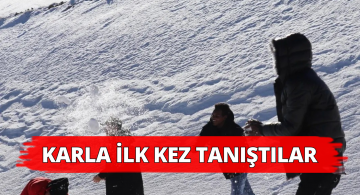 Sivas’a Geldiler Karla İlk Kez Karşılaştılar