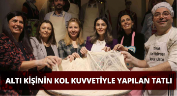 Bu Tatlıyı 6 Kişi Kol Kuvvetiyle Yapıyor