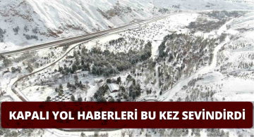 Yolların kapanması bu kez herkesi sevindirdi
