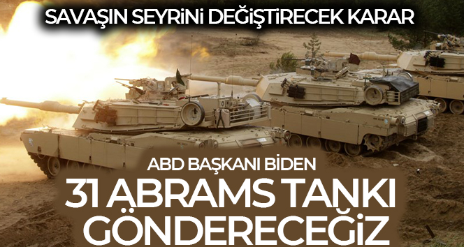 ABD, Ukrayna’ya 31 adet M1 Abrams tankı gönderecek