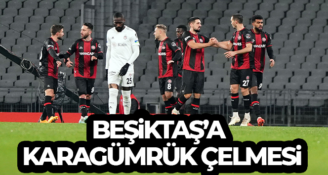 Beşiktaş’a Karagümrük çelmesi