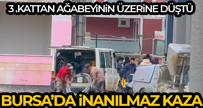 Bursa’da inanılmaz olay…3.kattan ağabeyinin üzerine düştü: 2 yaralı