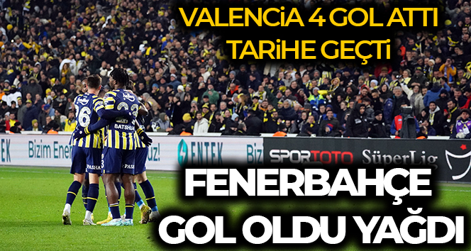 Fenerbahçe gol oldu yağdı