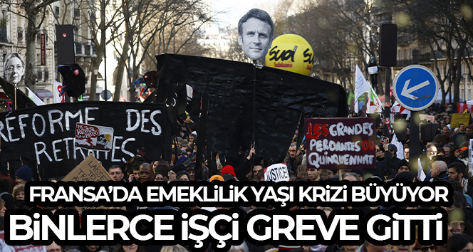 Fransa’da tartışmalı emeklilik reformu protestosu: Binlerce işçi greve gitti