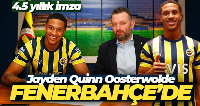 Jayden Quinn Oosterwolde resmen Fenerbahçe’de