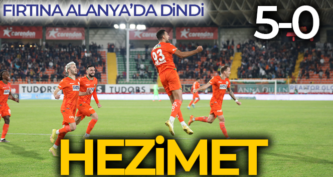 Trabzon’a Alanya’da hezimet 5-0