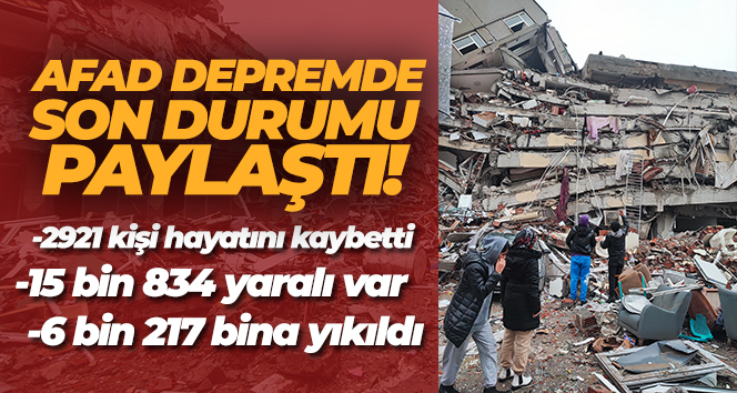 AFAD: Can kaybı sayısı 2921’e yükseldi