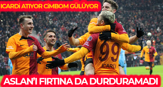 Aslan’ı fırtına da durduramadı