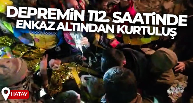 Depremin 112. saatinde enkaz altından kurtuluş