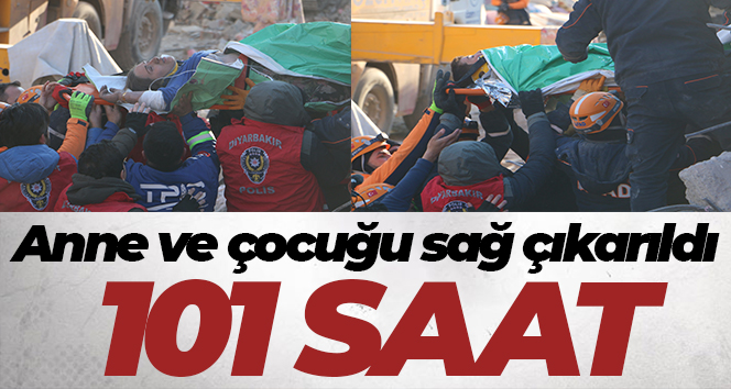 Diyarbakır’da 101 saat sonra anne ve oğlu kurtarıldı