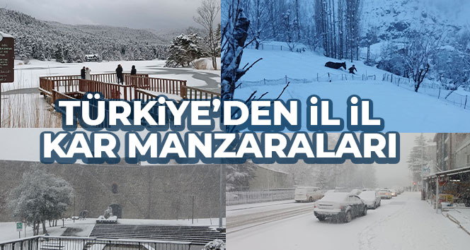 Türkiye beyaza büründü! İşte il il kar manzaraları…