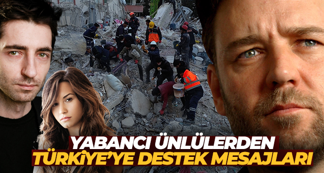 Yabancı ünlülerden Türkiye’ye destek mesajları